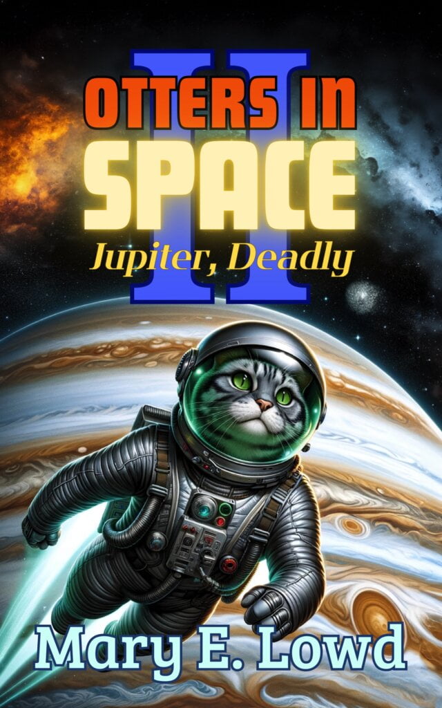 Cover of the book Otters In Space 2 by Mary E. Lowd