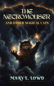 Cover of the book The Necromouser by Mary E. Lowd