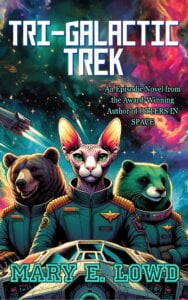 Cover of the book Tri-Galactic Trek by Mary E. Lowd