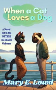 Cover of the book When a Cat Loves a Dog by Mary E. Lowd