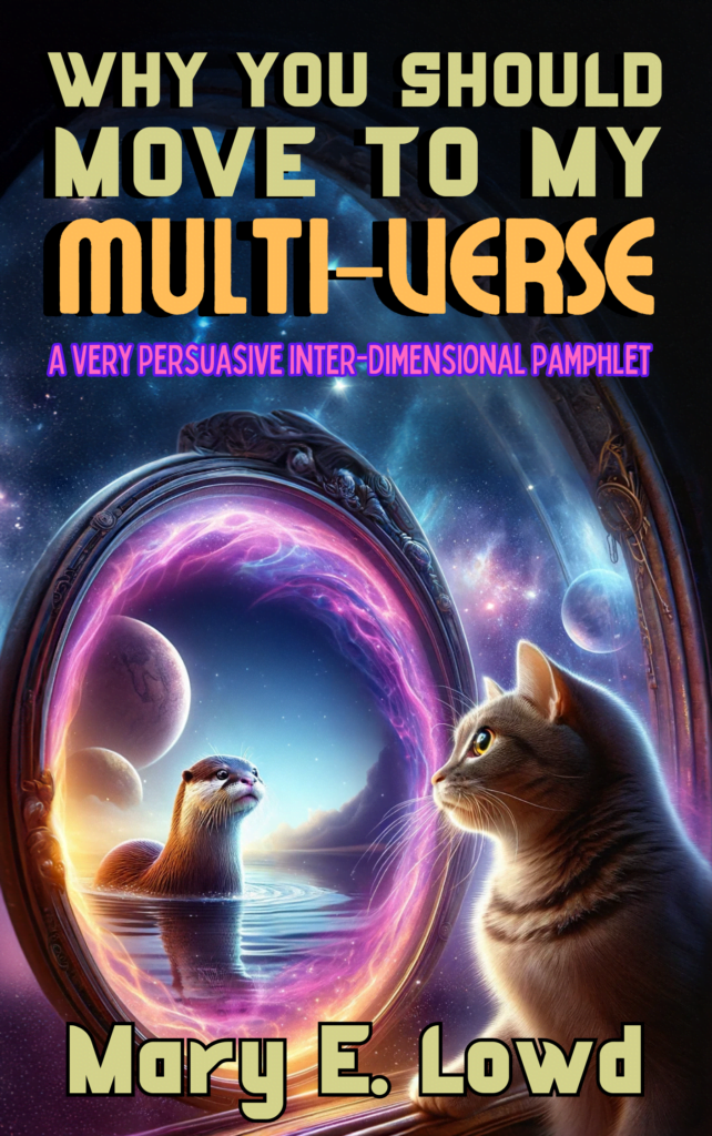 Cover of the book "Why You Should Move to my Multi-Verse"