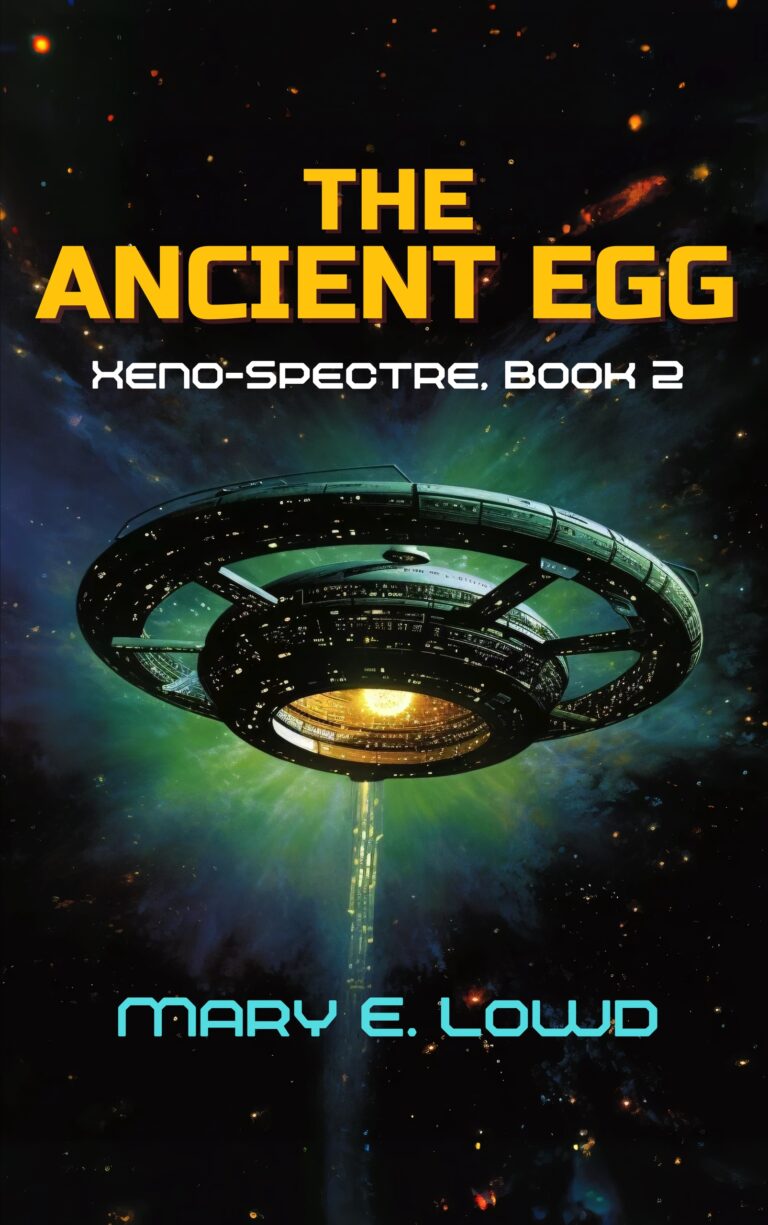 The Ancient Egg (Xeno-Spectre Book 2)